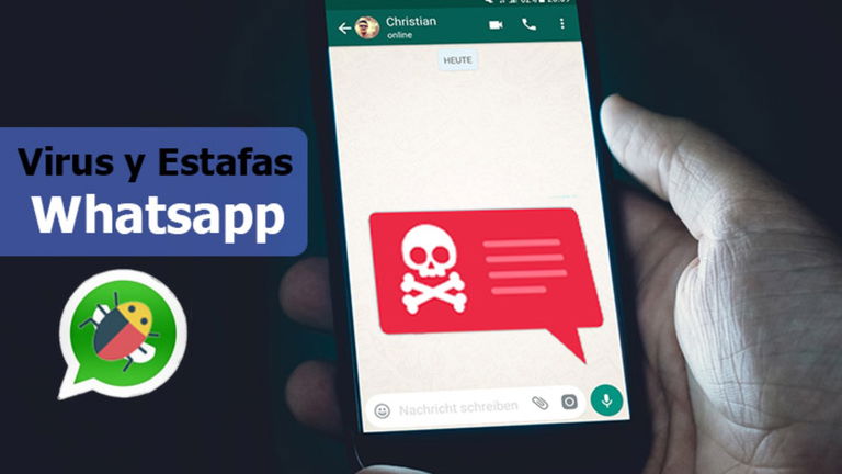 Virus para WhatsApp y estafas: estos son los más peligrosos