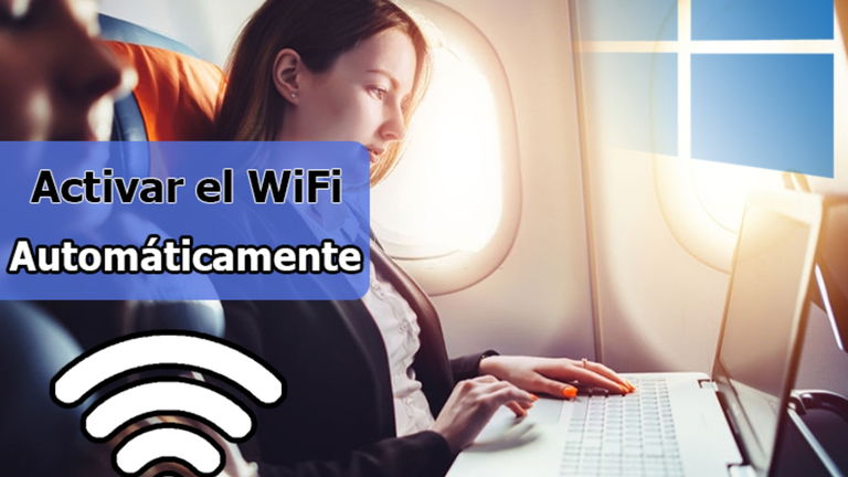 Cómo activar el WiFi automáticamente en Windows 10