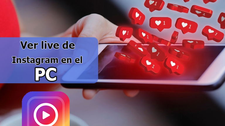 Cómo ver los directos o lives de Instagram en el PC