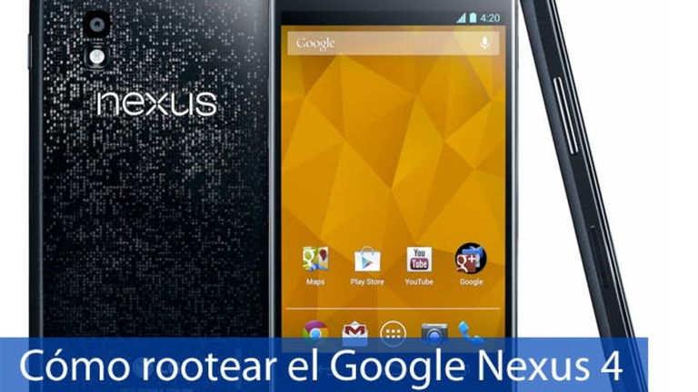 Cómo tener acceso root en el Google Nexus 4