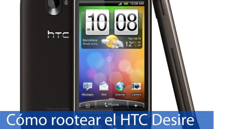 Cómo rootear el HTC Desire