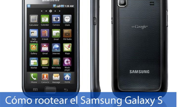 Cómo rootear el Samsung Galaxy S