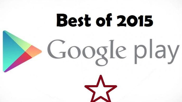 ¡Conoce las mejores aplicaciones de este 2015 según Google para tu dispositivo Android!