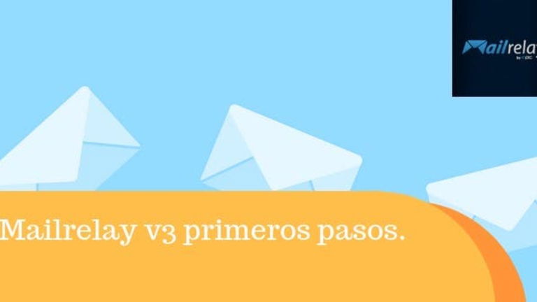 Mejora tus estrategias de email marketing con Mailrelay v3, la herramienta con opción gratuita que evoluciona con el marketing digital