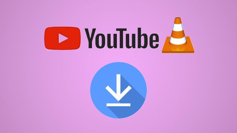 Cómo descargar vídeos de YouTube con VLC