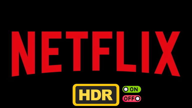 Cómo activar y desactivar el HDR de Netflix